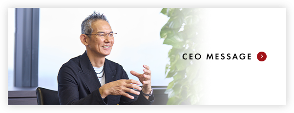 CEO MESSAGE